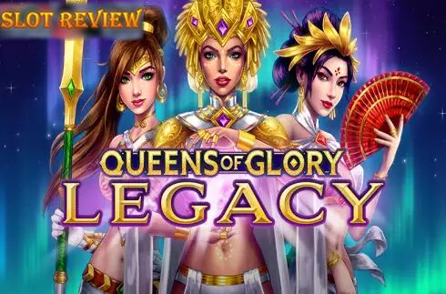 Queen of Glory Legacy